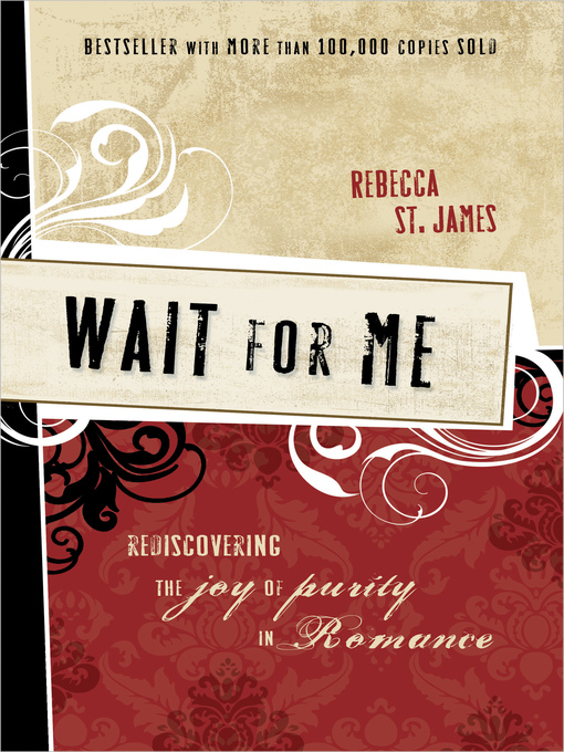Title details for Wait for Me by Rebecca St. James - Available